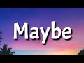 Aj Mitchell - Maybe ( lyrics)