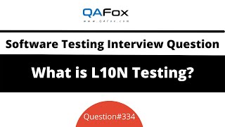 What is L10N Testing? (Software Testing Interview Question #334)