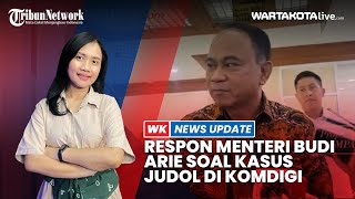 Respon Menteri Budi Arie Soal Kasus Judol di Komdigi