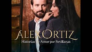 Álex Ortiz - A Rafael Del Estad