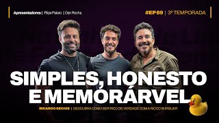 SIMPLES, HONESTO E MEMORÁVEL // RICARDO SECHIS // TV BAND // EP 69/T3