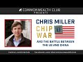 Chris Miller: Chip War and the Battle Between the US and China