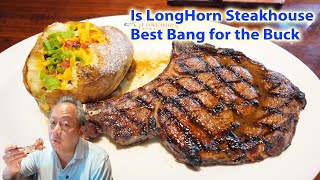Is Longhorn Steakhouse Best Bang for the Buck?