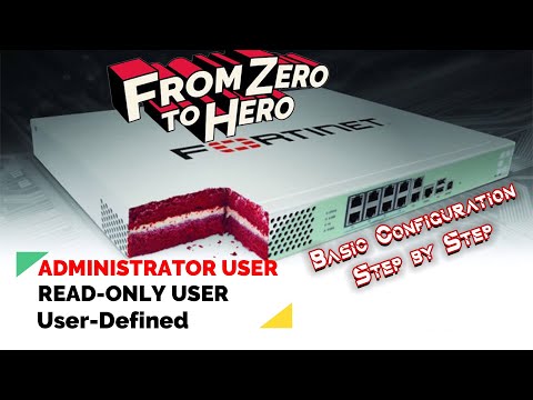 Managing Admin User Accounts on FortiGate – Full Access, Read Only and User Defined (Part 2)