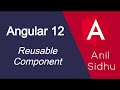 Angular 12 tutorial #27 Reusable Component