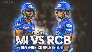 Revenge Complete X Mumbai Indians //MI VS RCB REVENGE EDIT status// @MumbaiIndians