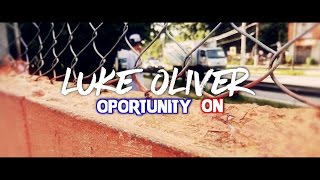 Luke Oliver - Pré Seletiva 2° #OportunityON [Free Step]