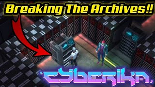 How To Break into the Archives \