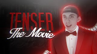 TENSER: THE MOVIE - THE COMEBACK