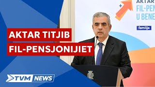 Pensjonijiet u żieda mit-tielet wild 'il fuq: jidħlu fis-seħħ il-miżuri tal-Budget