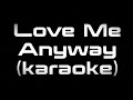 Pink - Love Me Anyway (Karaoke Version) ft. Chris Stapleton
