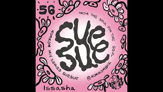 SueSue #56 Issasha