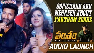 Gopichand and Mehreen about Pantham Songs | Audio Launch | Gopi Sundar | Sri Sathya Sai Arts