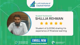 Student Testimonial | Lutfi Institute of Capital Market | Naazish Lutfi