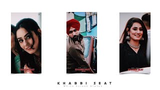 Khabbi Seat Full ScreenStatus | Ammy Virk Status | Khabbi Seat Status | KhabbiSeat WhiteScreenStatus