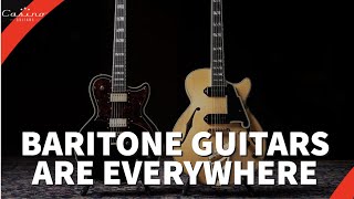 Baritone Guitars Are Everywhere