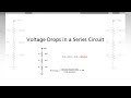 Voltage Drops In A Series Circuit