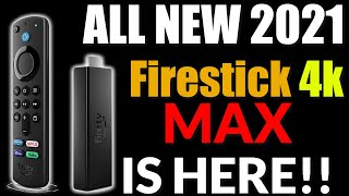 The All New 2021 Fire TV Stick 4K MAX is Here!!!  Faster Processor, WIFI 6, Picture-in-Picture