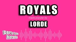 Lorde - Royals (Karaoke Version)