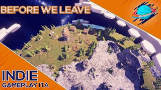 Before We Leave ▲ COLONIZZIAMO IL MONDO E L'UNIVERSO! [Gameplay ita]