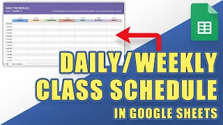 [HOW-TO] Make a Daily or Weekly CLASS SCHEDULE in Google Sheets (Custom \u0026 Printable!)