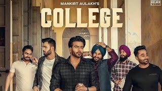 College  Official Song  Mankirt Aulakh   Singga  New Punjabi Songs 2019 Geet MP3 Gk Digital