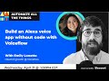 Build an Alexa voice app with no-code using Voiceflow with Emily Lonetto | AATT #42