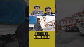 Kemal Sunal ve Şevket Altuğ'un "TOKATÇI" Filmi Nerede Çekildi?