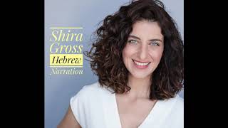 Shira Gross - Hebrew Narration