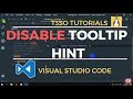 How to Disable tooltip hint in Visual Studio Code