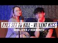 Eyes Set To Kill - Violent Kiss // Music Cover