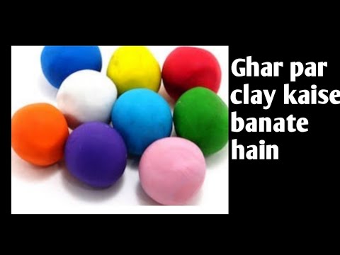 How To Make Clay At Home Easy || Homemade Clay Dough || Clay Making ...