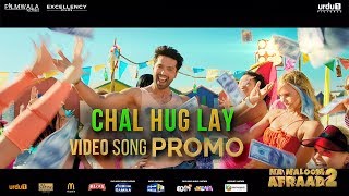 Chal Hug lay (Promo) | Na Maloom Afraad 2