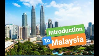 Introduction to Malaysia | ASEAN | Institute of Foreign Languages