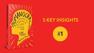 5 Key Insights from Humanocracy: Insight #1—It’s Time to Kill Bureaucracy