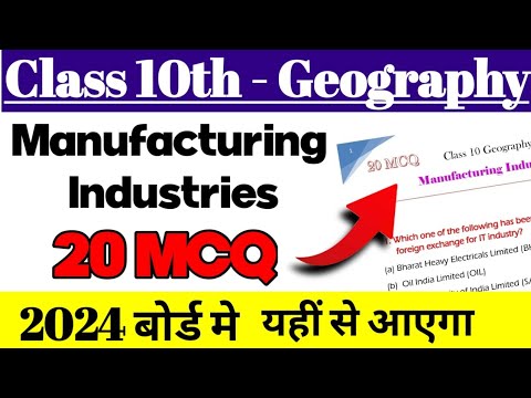 Manufacturing Industries Class 10 Mcq | Geography Class 10 Important ...