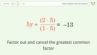 Linear equation with one unknown: Solve 5(y+2/5)=-13 step-by-step solution