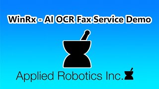WinRx AI OCR Fax Service Demo