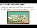how to fix turmoil crashing crashes at startup error on pc