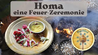 Die Homa - eine Feuerzeremonie