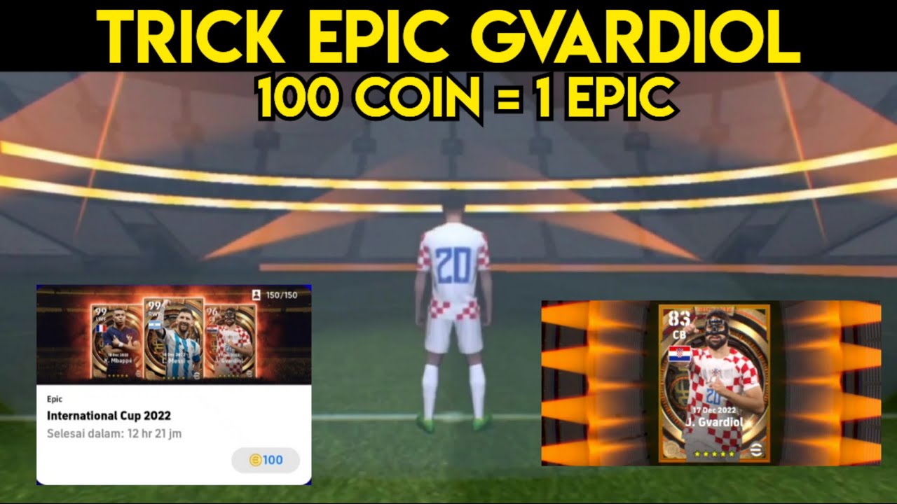 Trik Cara Mendapatkan Epic Big Time Gvardiol Di Epic International Cup ...