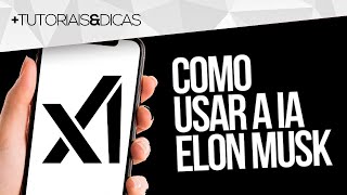 ⚫ Como usar a NOVA IA do ELON MUSK: GROK 3 xAi - Celular ou PC