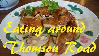 Thomson Road : Wee Nam Kee Chicken Rice, Ah Chew Desert \u0026 Chye Kee Roasted Chicken Rice