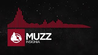 [Trap] - MUZZ - Insignia