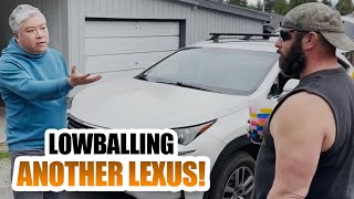 LOWBALLING ANOTHER LEXUS!