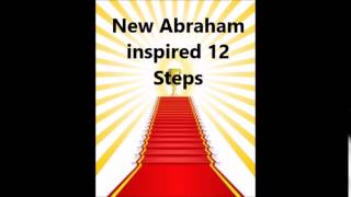 Abraham Hicks ~ The new Abraham inspired 12 Steps