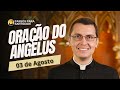 Oração do Angelus com Padre Alex Nogueira | 03 de Agosto | Passos para Santidade