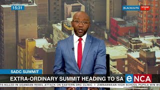 SADC extra-ordinary summit heading to South Africa