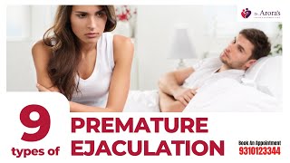 Are you facing any of these 9 types of Premature Ejaculation ? | PME | Dr. Deepak Arora