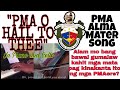 PMA O Hail To Thee (PMA Alma Mater Song)/Vampire 526 Horizon